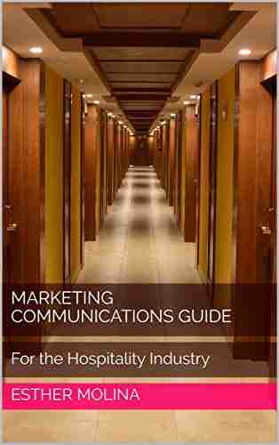 marketing Communications Guide : For the Hospitality Industry