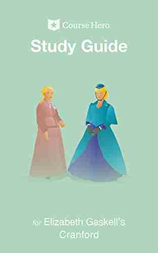 Study Guide for Elizabeth Gaskell s Cranford