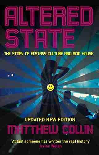 Altered State: The Story of Ecstasy Culture and Acid House