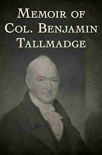 Memoir of Col Benjamin Tallmadge