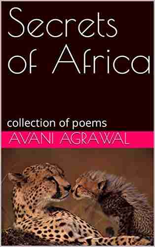 Secrets Of Africa: Collection Of Poems