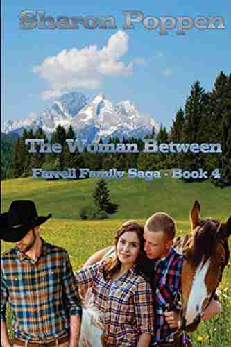 The Woman Between: Farrell Family Saga 4