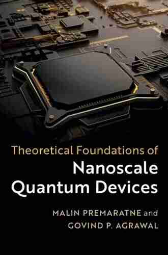 Theoretical Foundations Of Nanoscale Quantum Devices