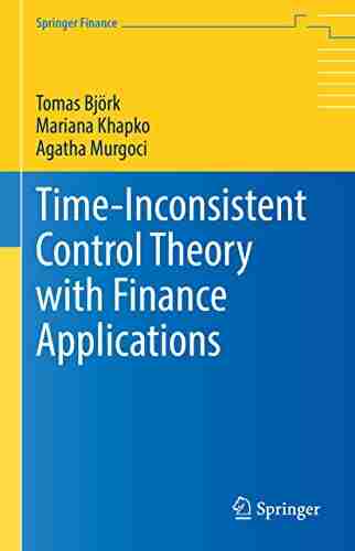 Time Inconsistent Control Theory with Finance Applications (Springer Finance)