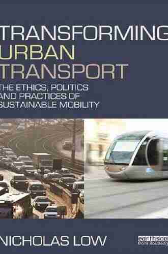 Transforming Urban Transport: From Automobility To Sustainable Transport