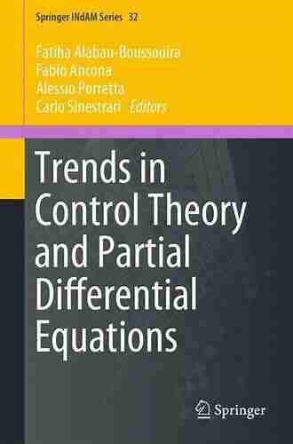 Trends in Control Theory and Partial Differential Equations (Springer INdAM 32)