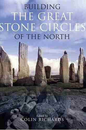 Building the Great Stone Circles of the North