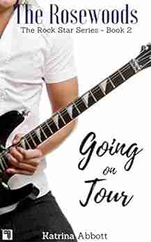 Going On Tour (The Rosewoods Rock Star 2)