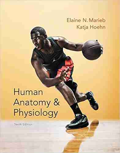 Human Anatomy Physiology (2 Downloads) (Marieb Human Anatomy Physiology)