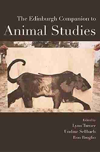 Edinburgh Companion To Animal Studies (Edinburgh Companions To Literature And The Humanities)