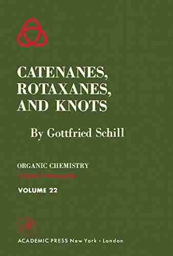 Catenanes Rotaxanes and Knots George Orwell