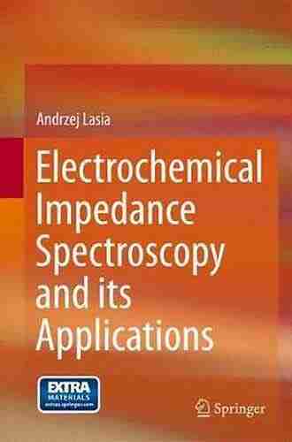 Electrochemical Impedance Spectroscopy And Its Applications