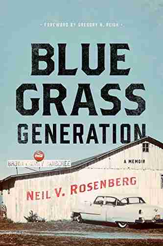 Bluegrass Generation: A Memoir (Music in American Life)