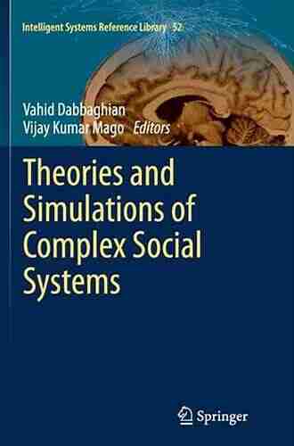 Theories And Simulations Of Complex Social Systems (Intelligent Systems Reference Library 52)