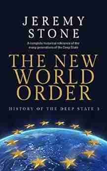 History of the Deep State Volume 3: The New World Order