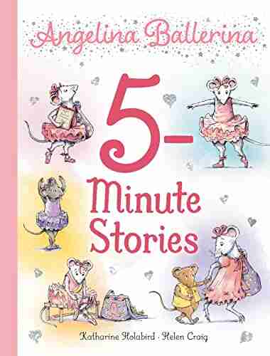 Angelina Ballerina 5 Minute Stories John Terninko