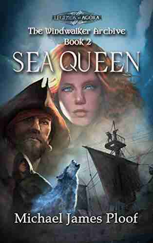 Sea Queen: The Windwalker Archive: 2 (The Windwalker Archive series)