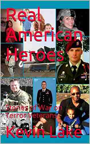 Real American Heroes: Stories Of War On Terror Veterans