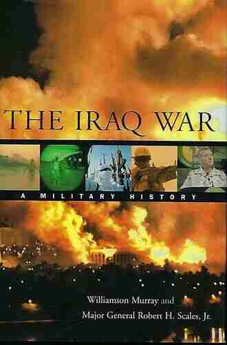 The Iraq War: A Military History