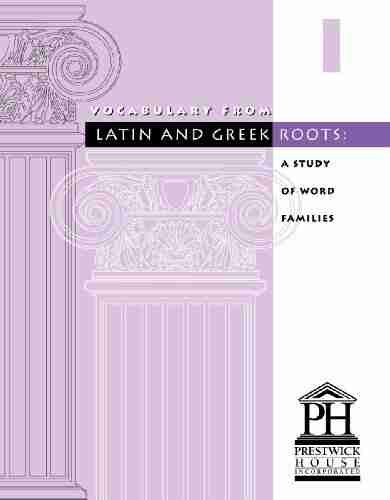 Vocabulary From Latin And Greek Roots I