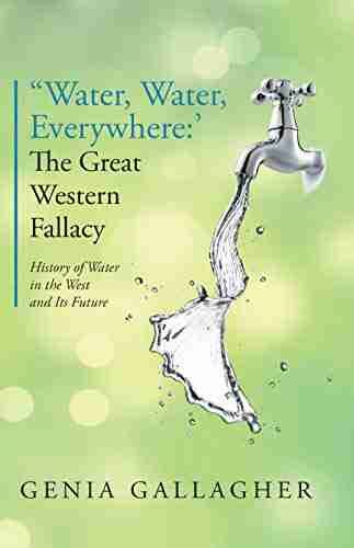 Water Water Everywhere: The Great Western Fallacy