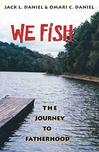 We Fish: The Journey to Fatherhood