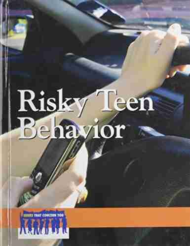 Risky Teen Behavior (Issues That Concern You)