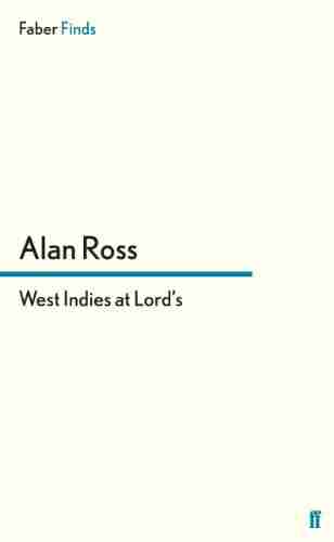 West Indies At Lord S Alan Ross