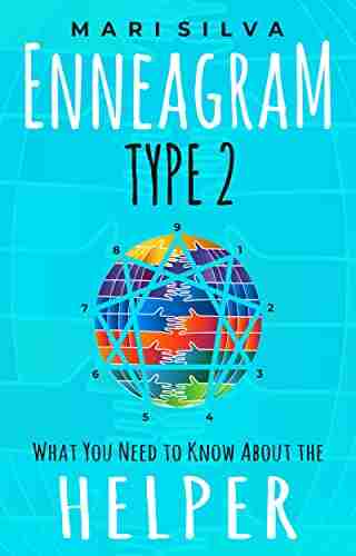 Enneagram Type 2: What You Need to Know About the Helper (Enneagram Personality Types)