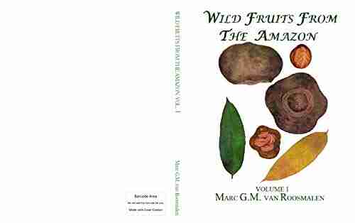 Wild Fruits from the Amazon: Volume I