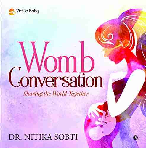 Womb Conversation : Sharing the World Together